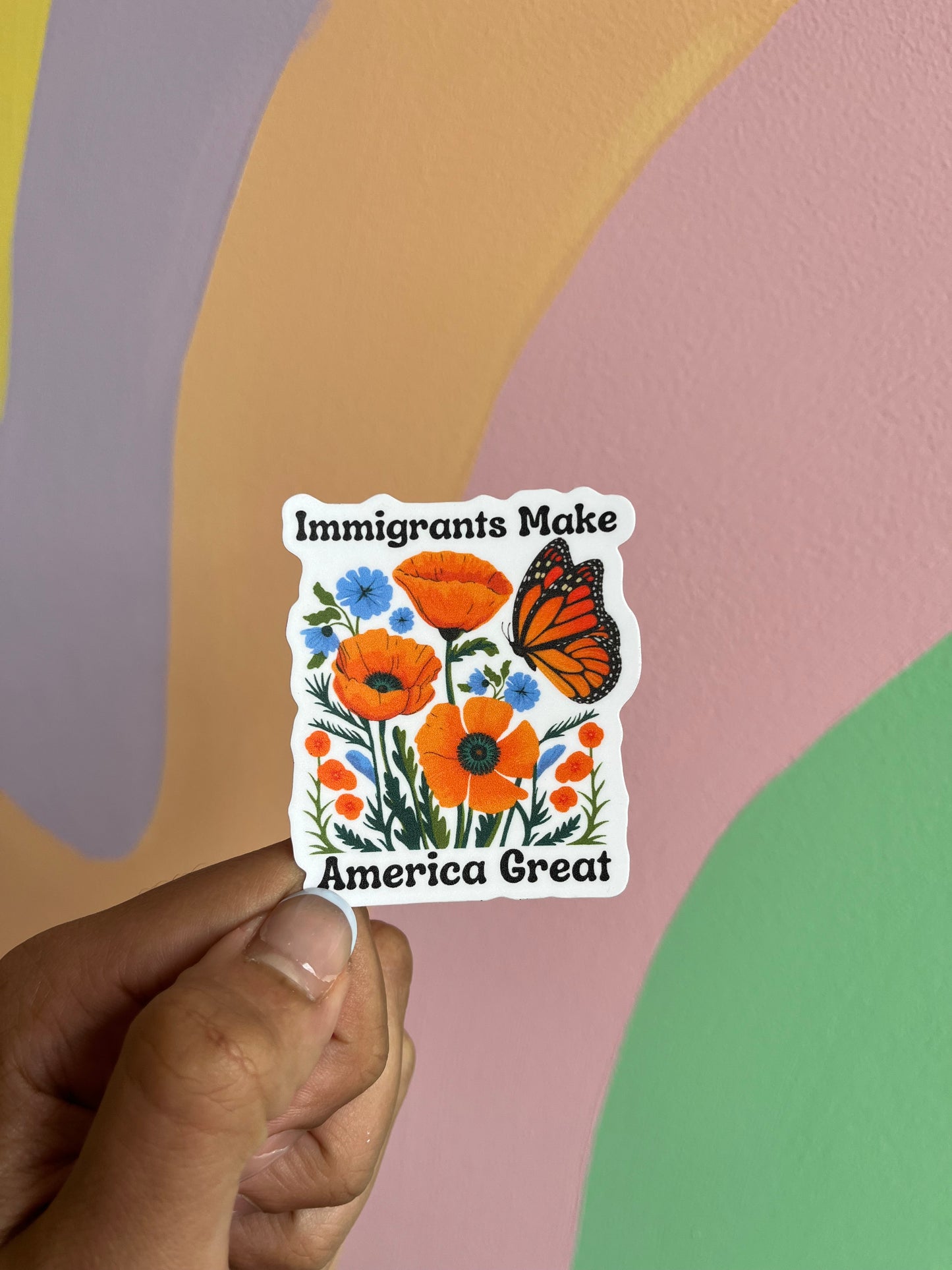 Immigrants Make America Great Sticker