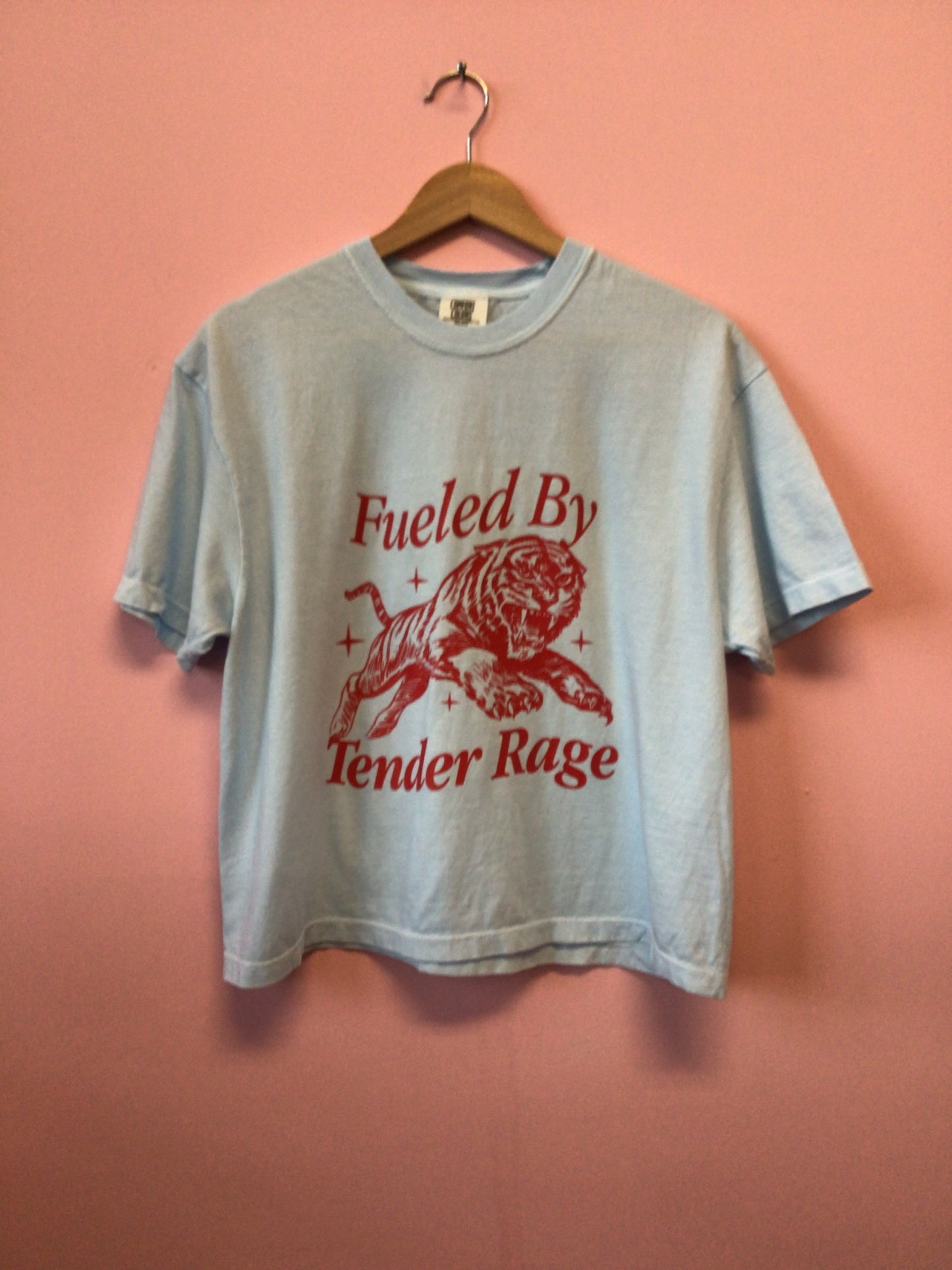 Fueled By Tender Rage Shirt'
