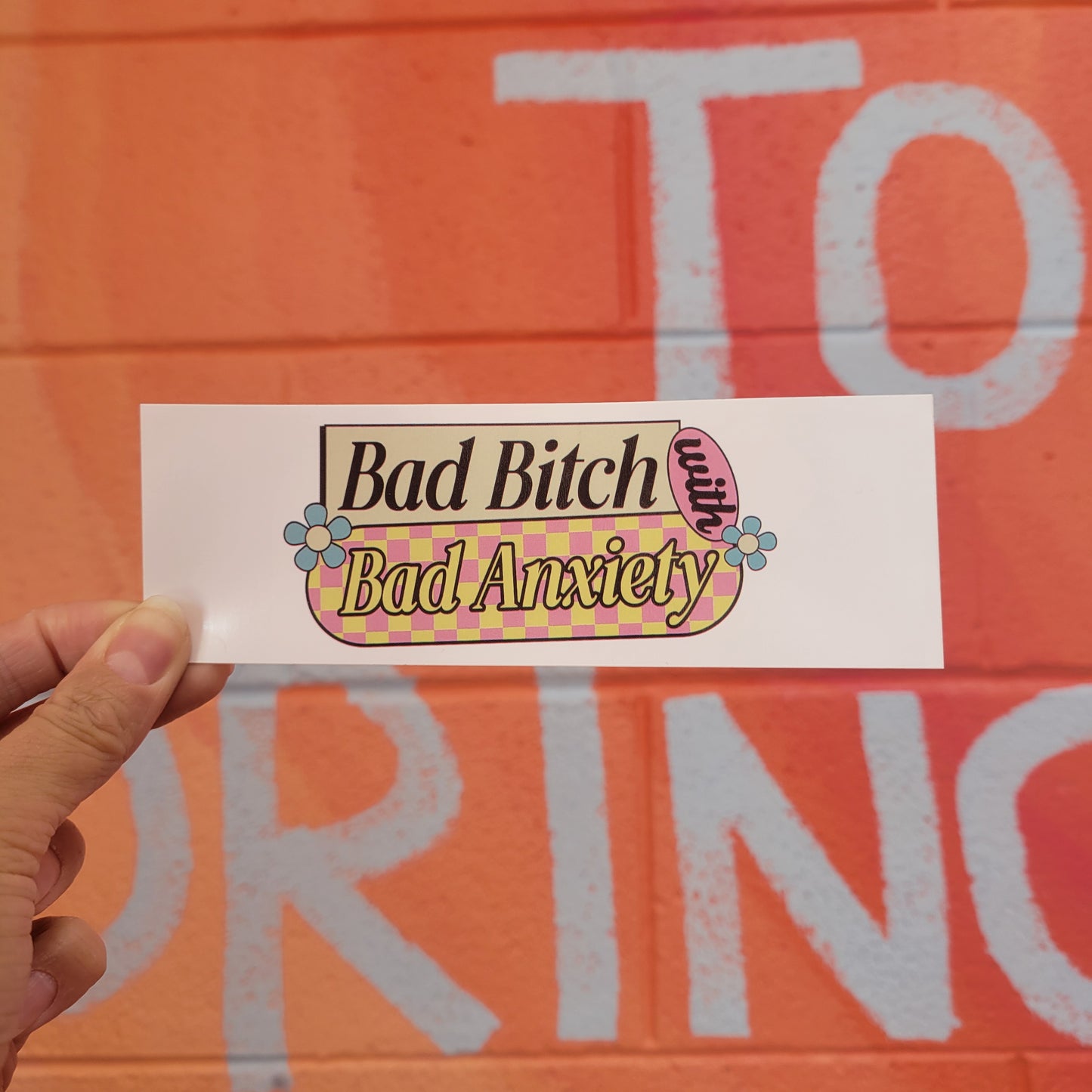 "Bad Bitch with Bad Anxiety" Mini Bumper Sticker