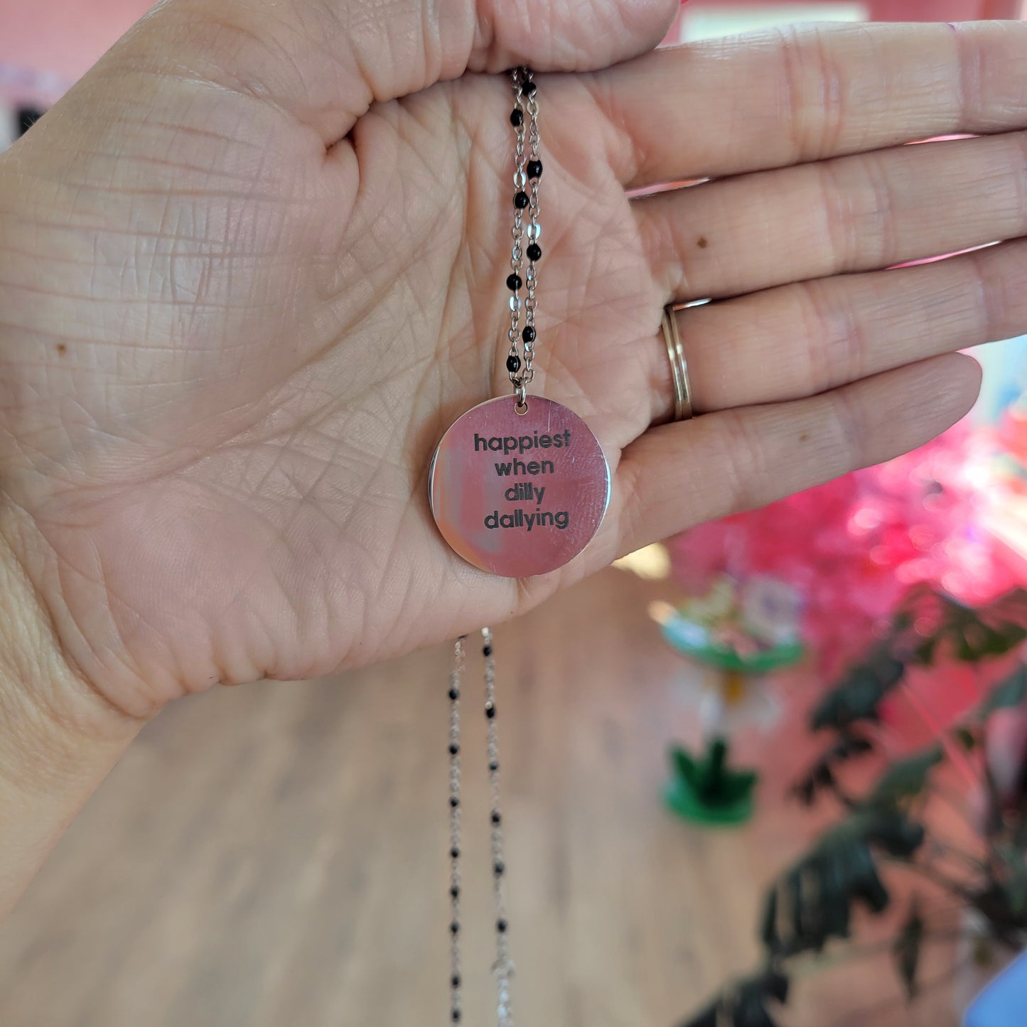 "Happiest When Dilly Dallying" Engraved Stainless Steel Statement Necklace