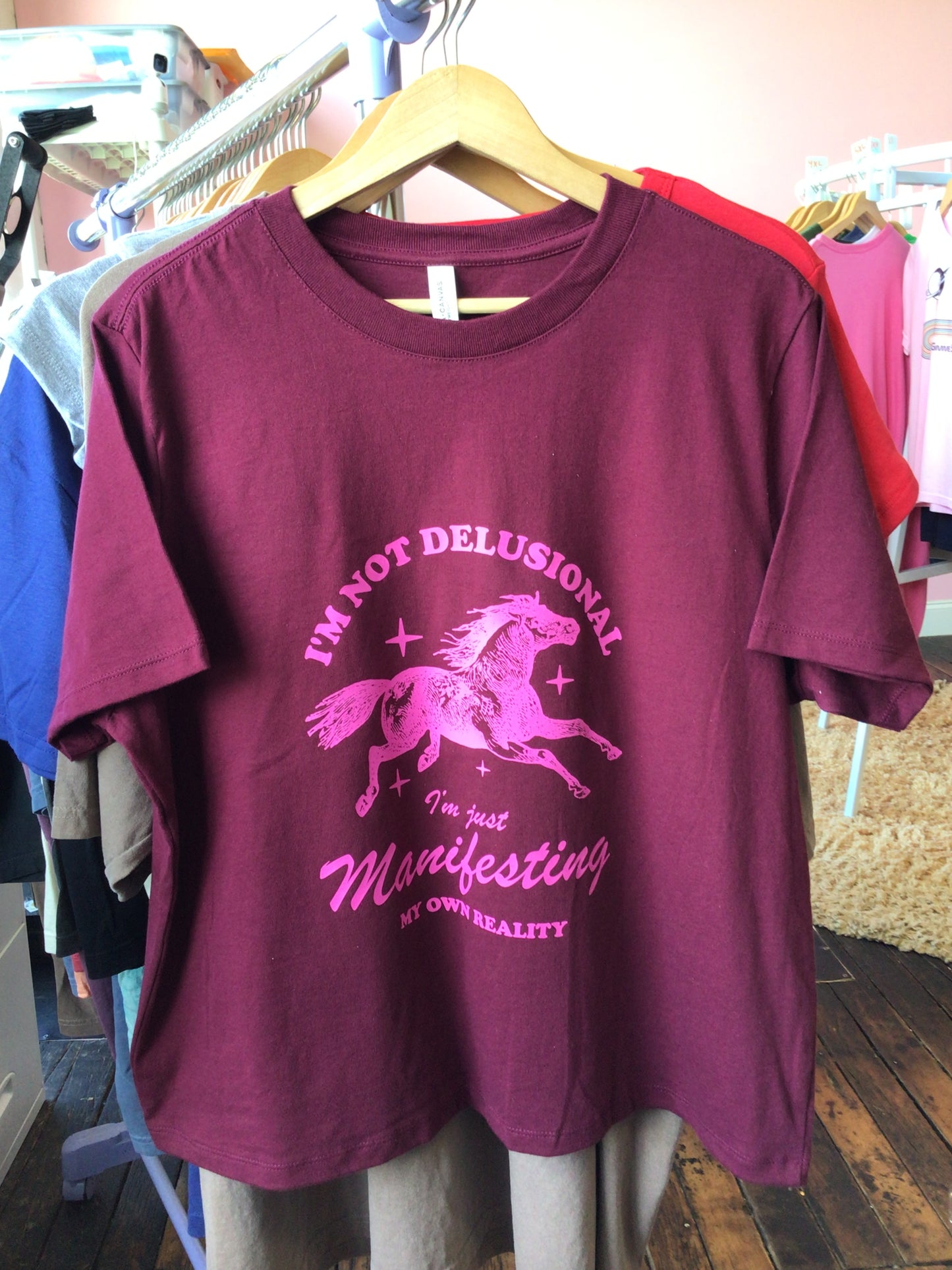 “I’m Not Delusional…” Shirt