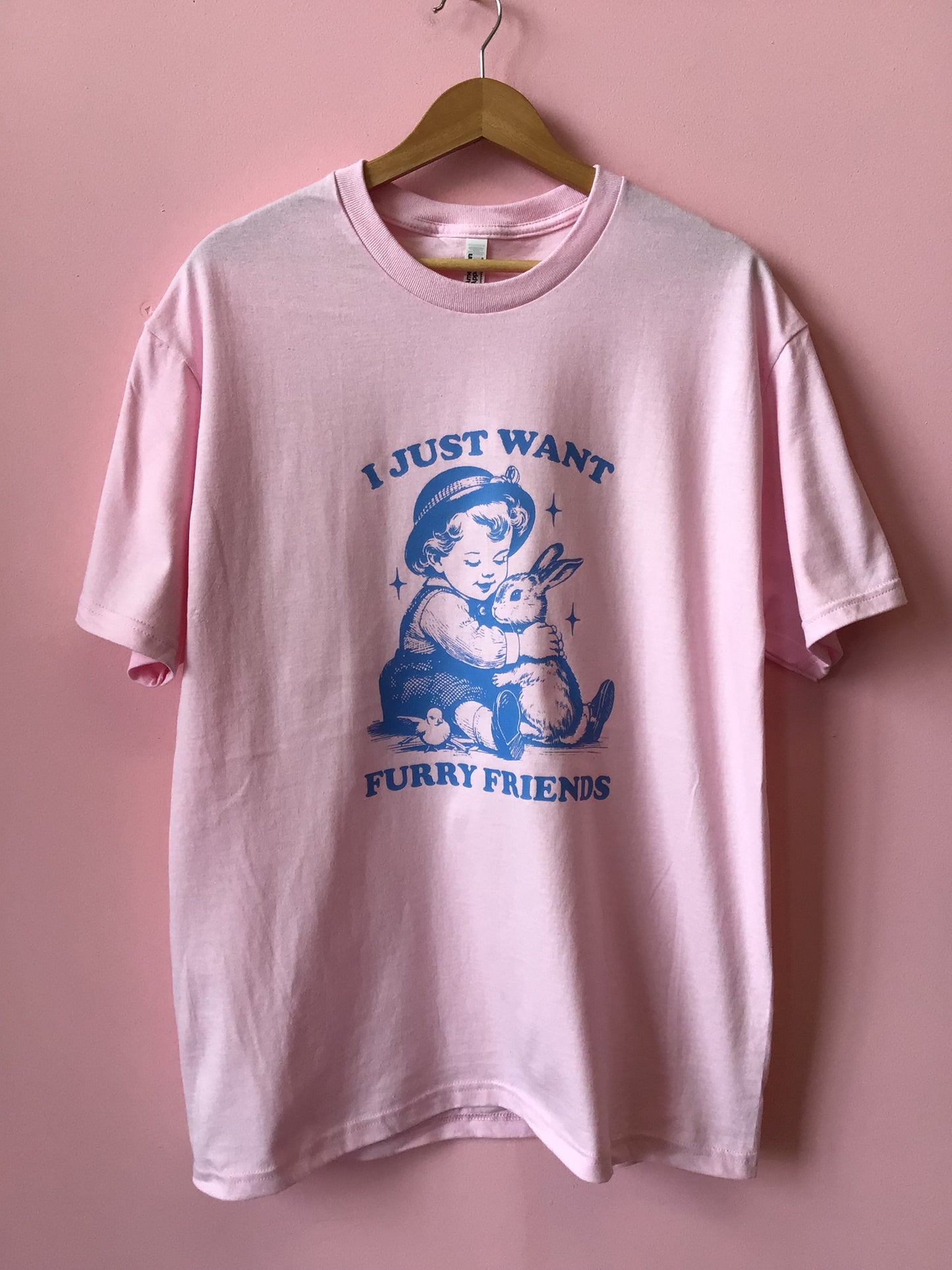 I Just Want Furry Friends-Shirt
