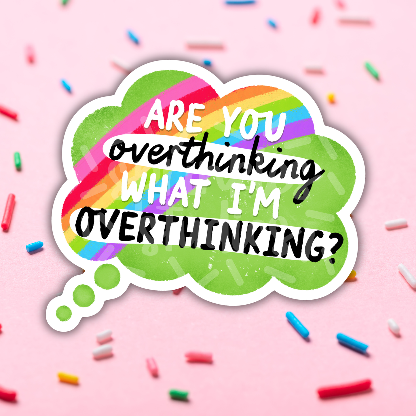 Overthinking Vinyl Sticker