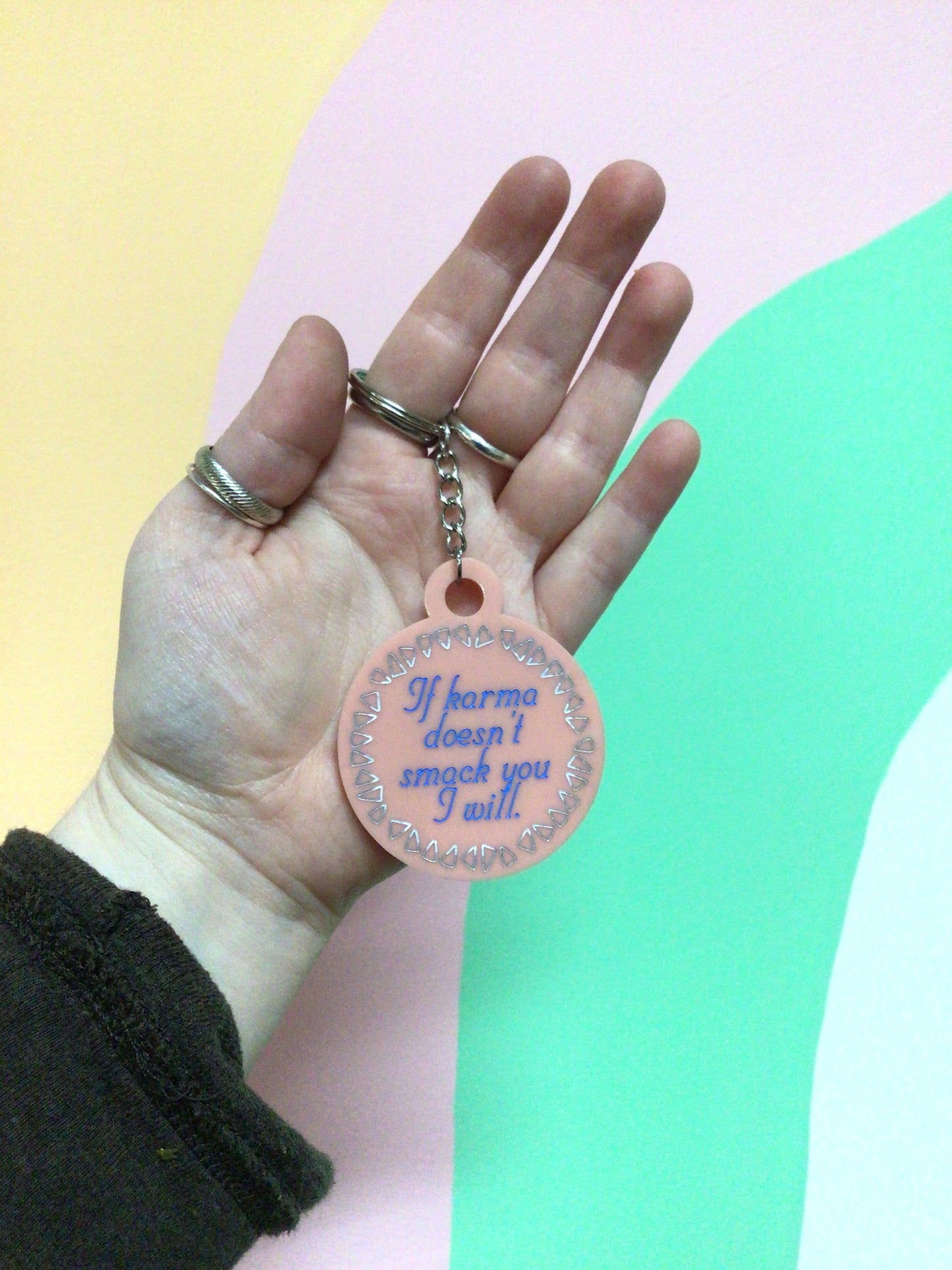 If Karma Doesn’t Smack You I Will Keychain