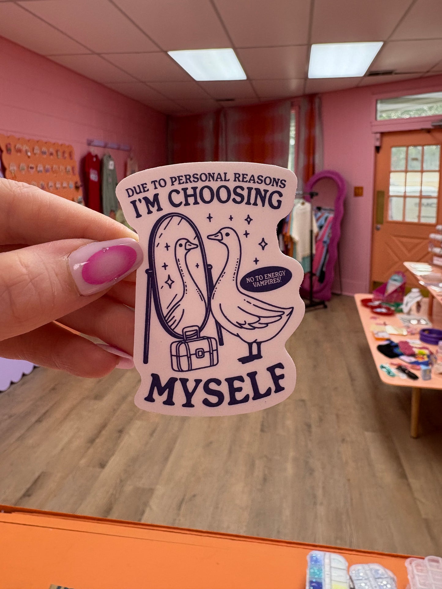 "Due to Personal Reasons, I'm Choosing Myself" Sticker