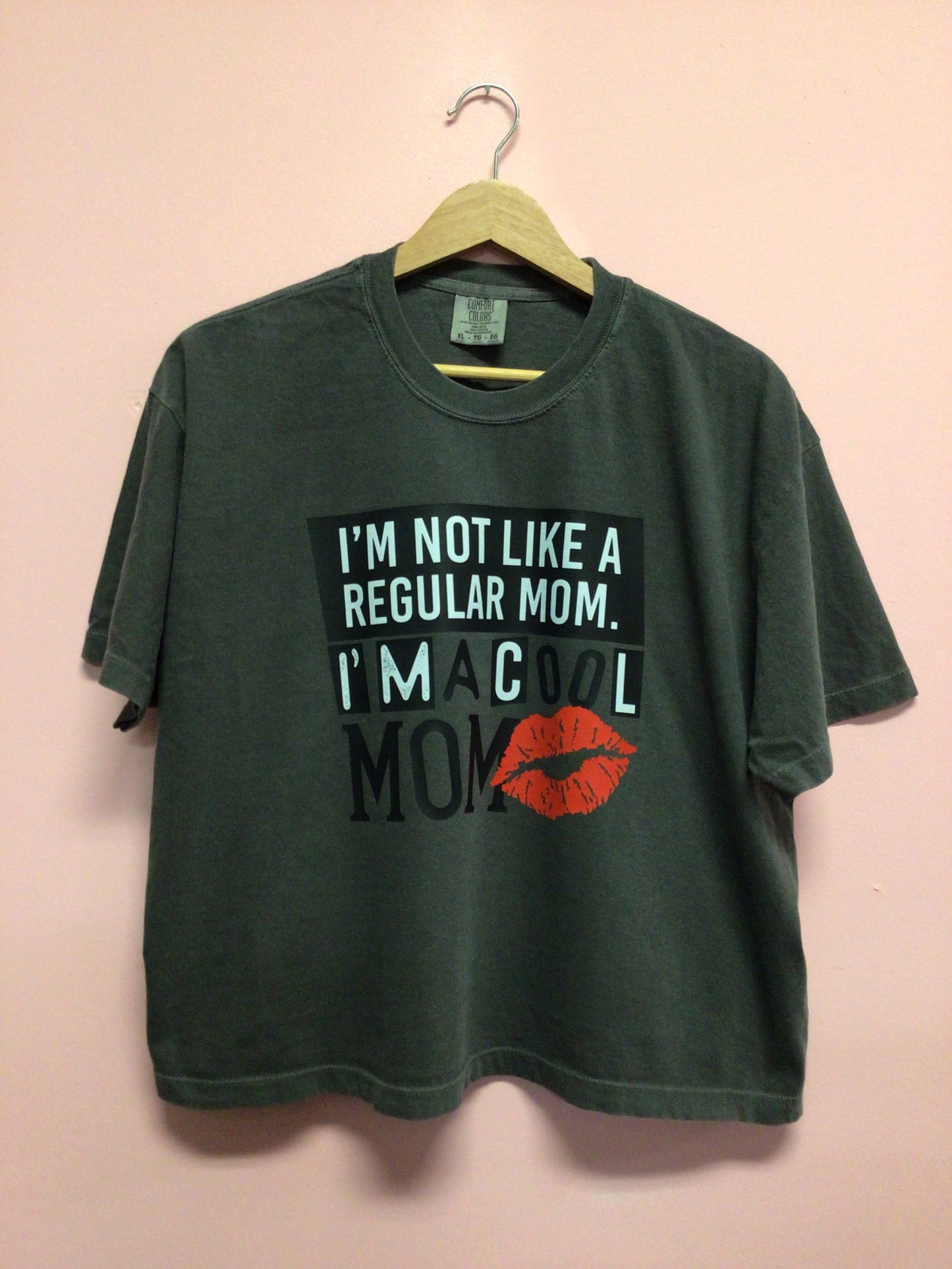 “I’m A Cool Mom” Shirt