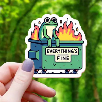 "Everything's Fine" Frog Dumpster Fire Sticker