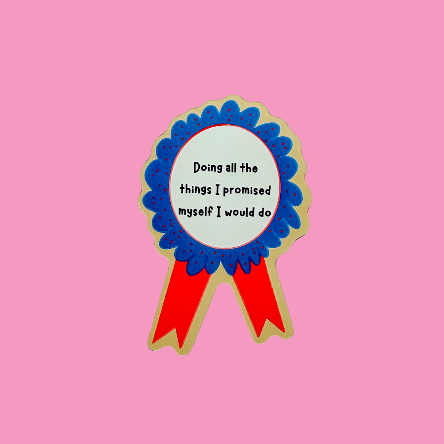 "Doing All The Things I Promised Myself" Award Vinyl Sticker