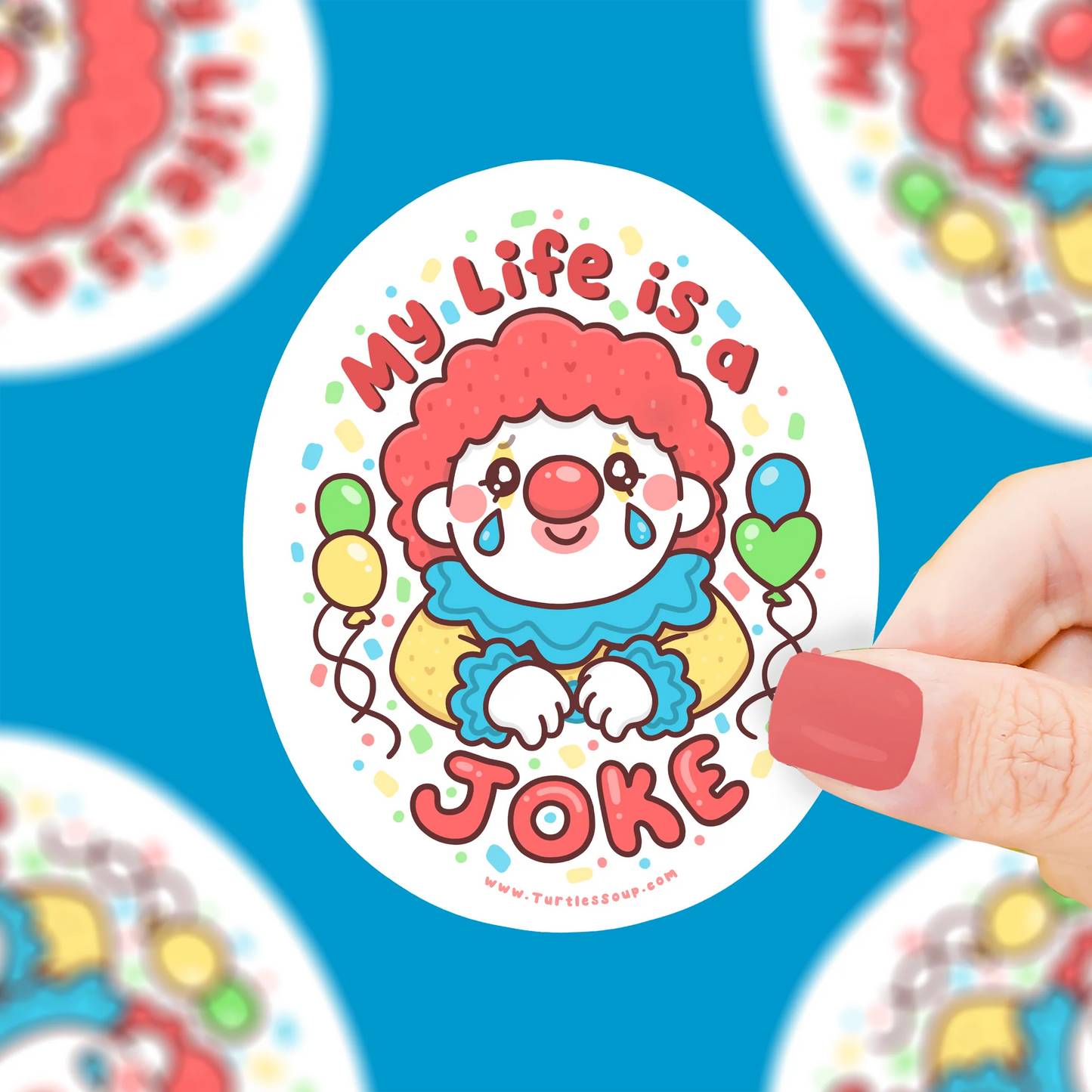 My Life is a Joke Clown Silly Vinyl Sticker
