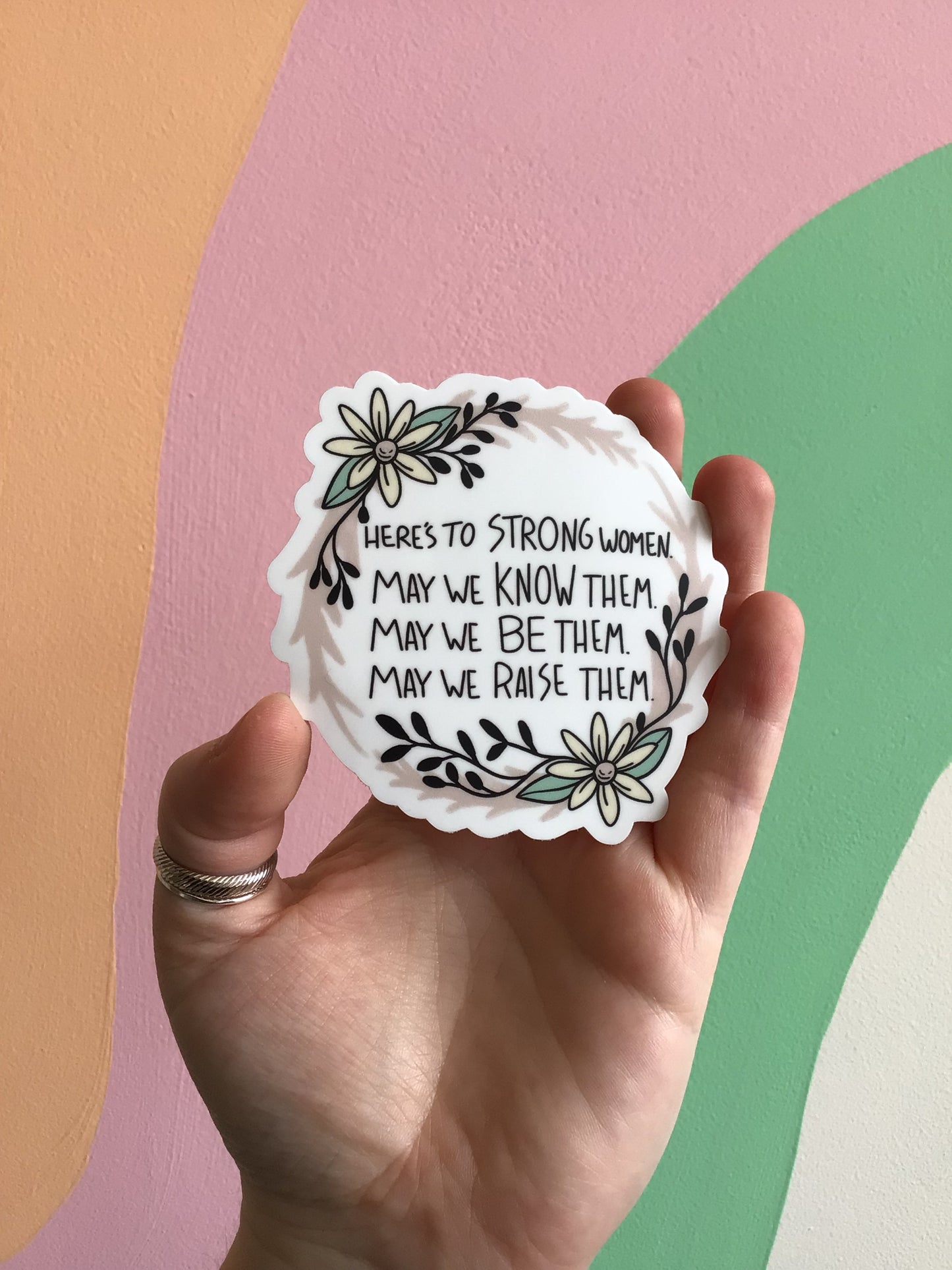 “Here’s To Strong Women” Laurel Sticker