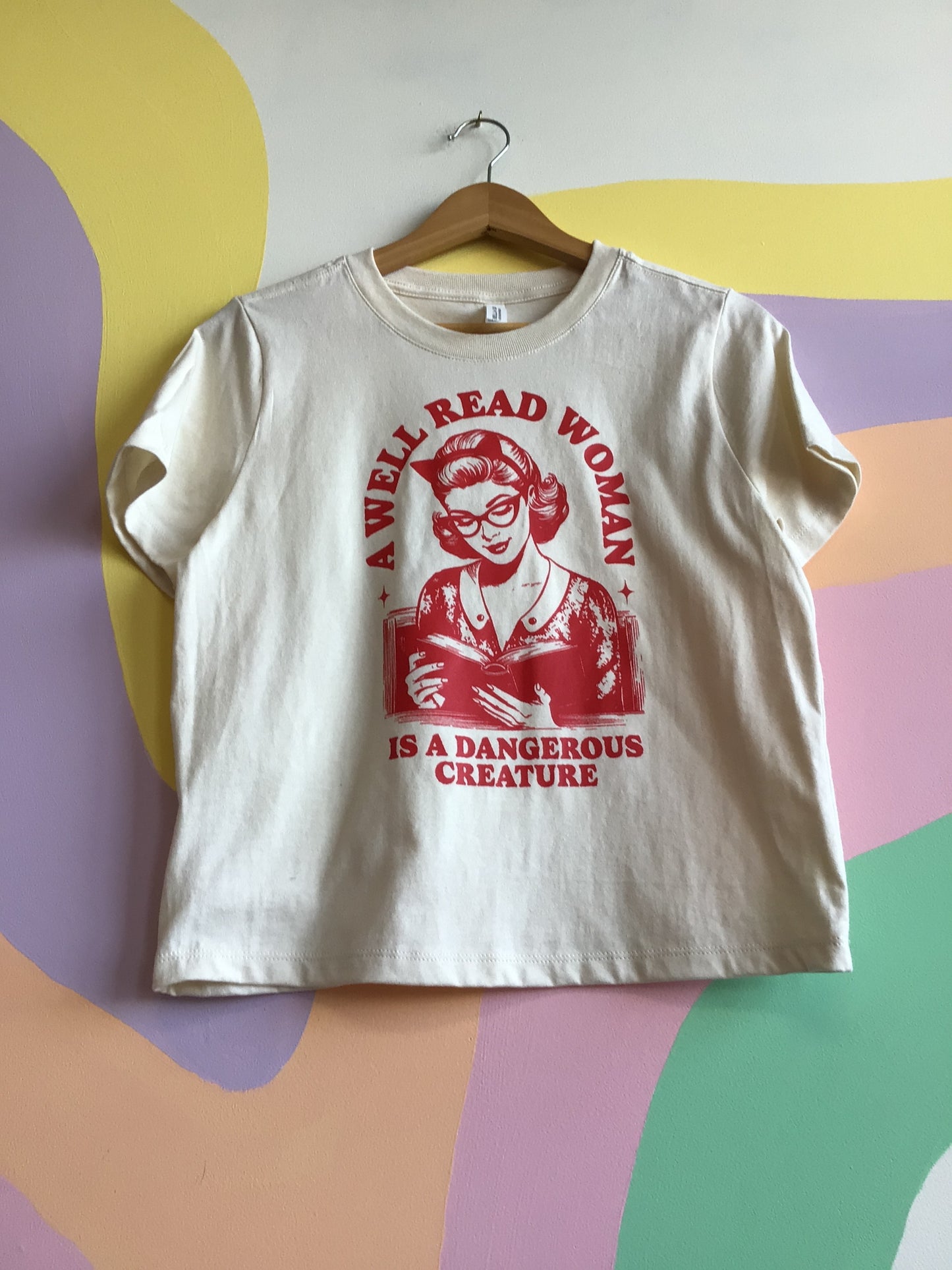 A Well Read Woman is a Dangerous Creature-Shirt