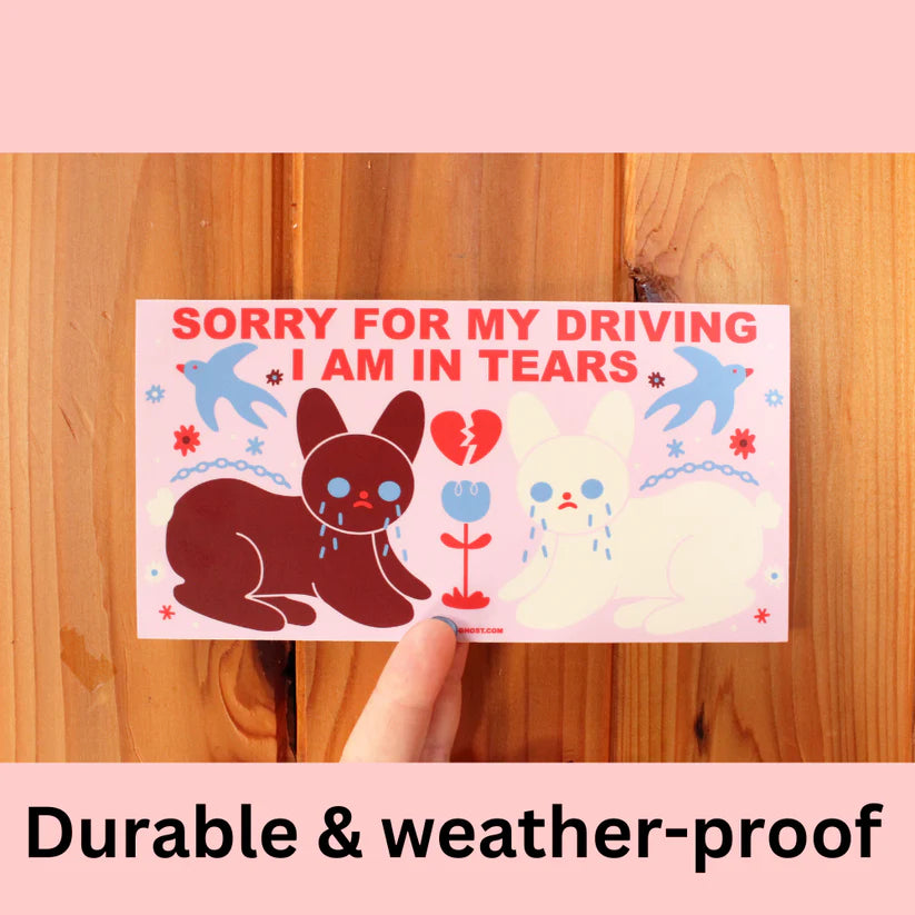 "Sorry For My Driving" Bumper Sticker