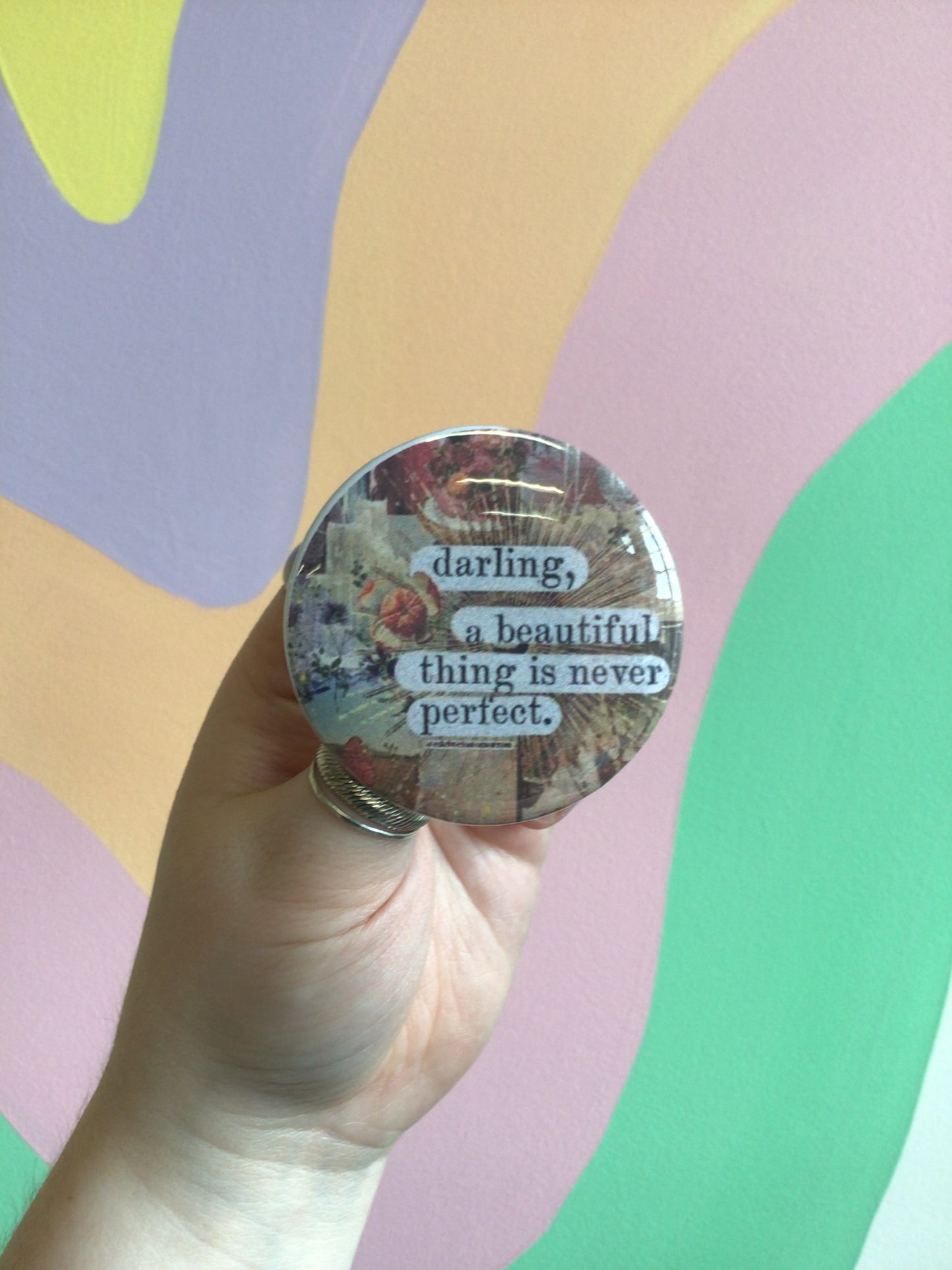 “A Beautiful Thing Is Never Perfect” Pin