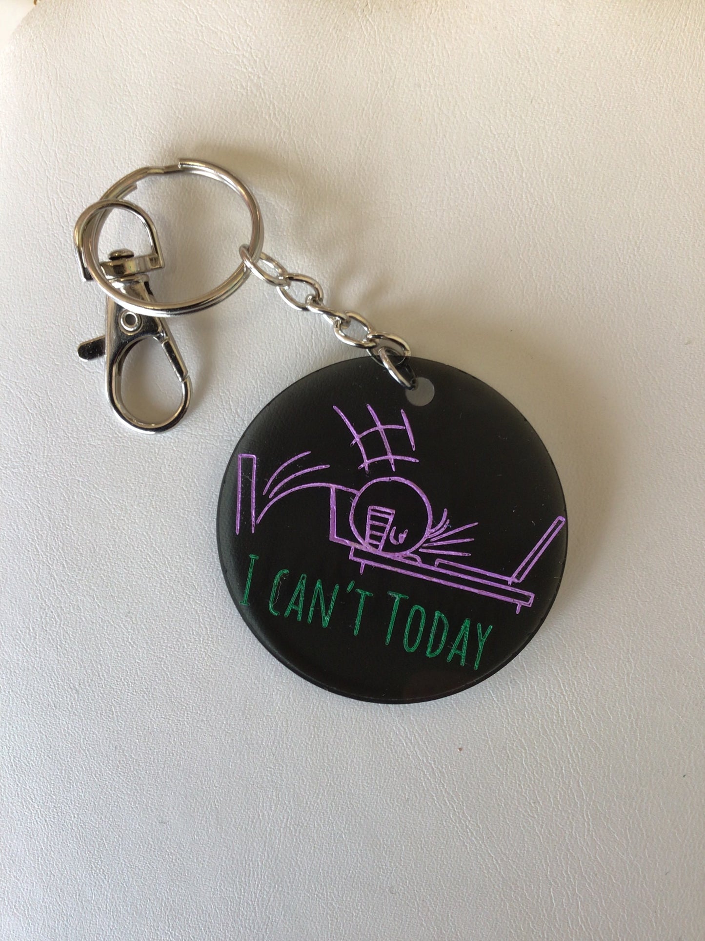 I Can’t Today Keychain