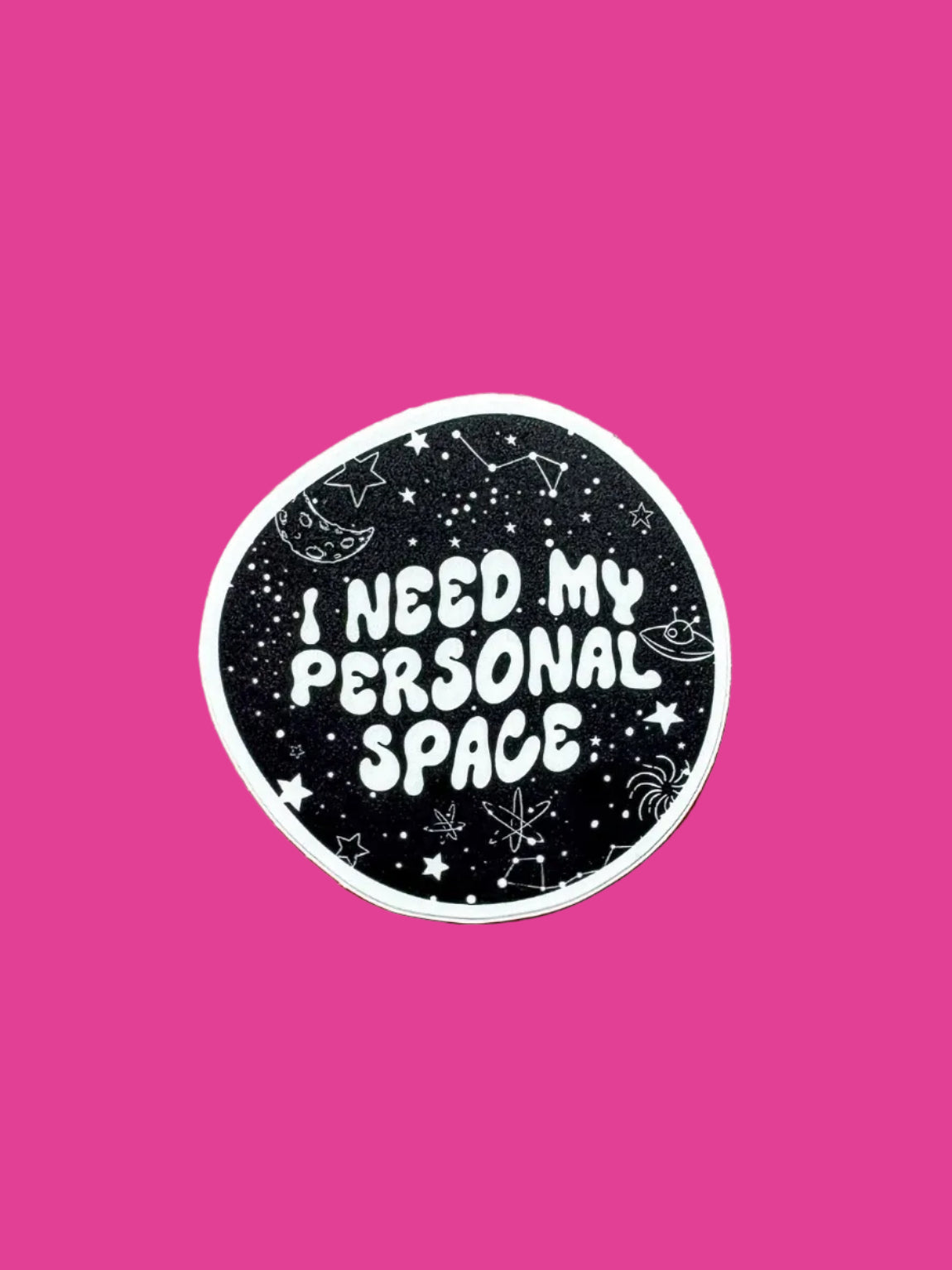 "I Need My Personal Space" Sticker