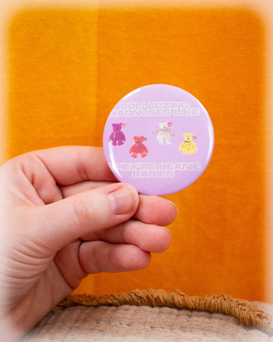 "Collecting Diagnoses" Beanie Babies Pinback Button