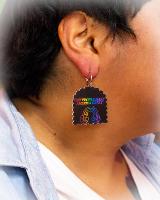 “Gay People Make America Great” earrings