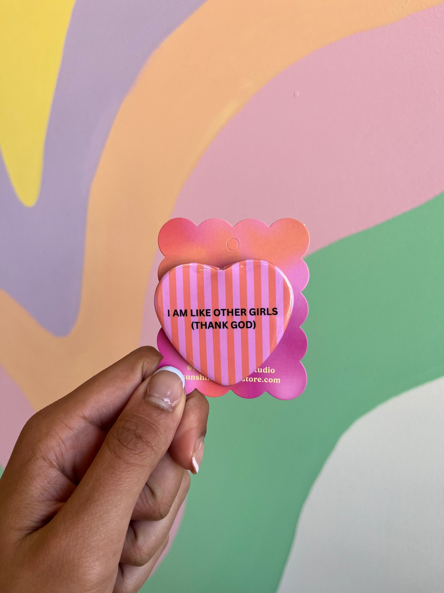 I Am Like Other Girls Pin