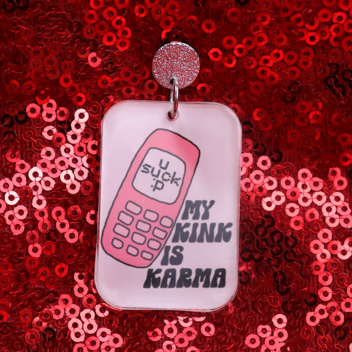 "My Kink is Karma" Earrings