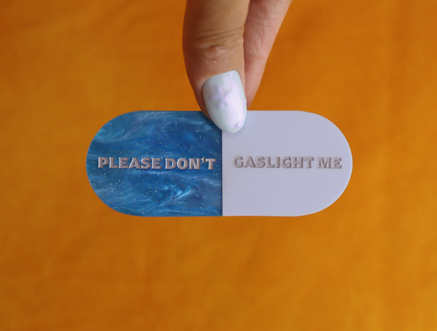 "Please Don't Gaslight Me" Pill Barrette