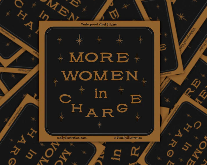 "More Women in Charge" Sticker