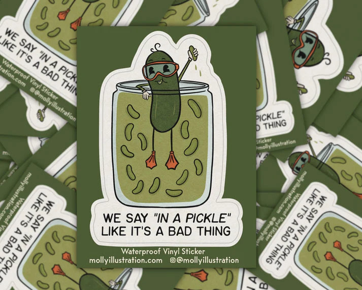 "In a Pickle" Sticker