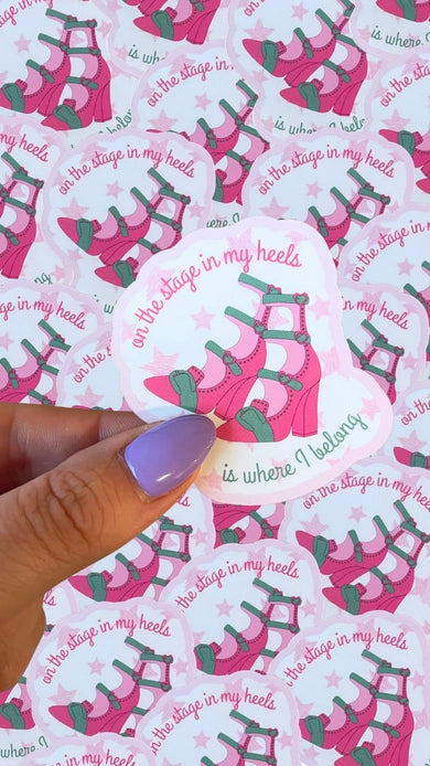 Stage in Heels Sticker