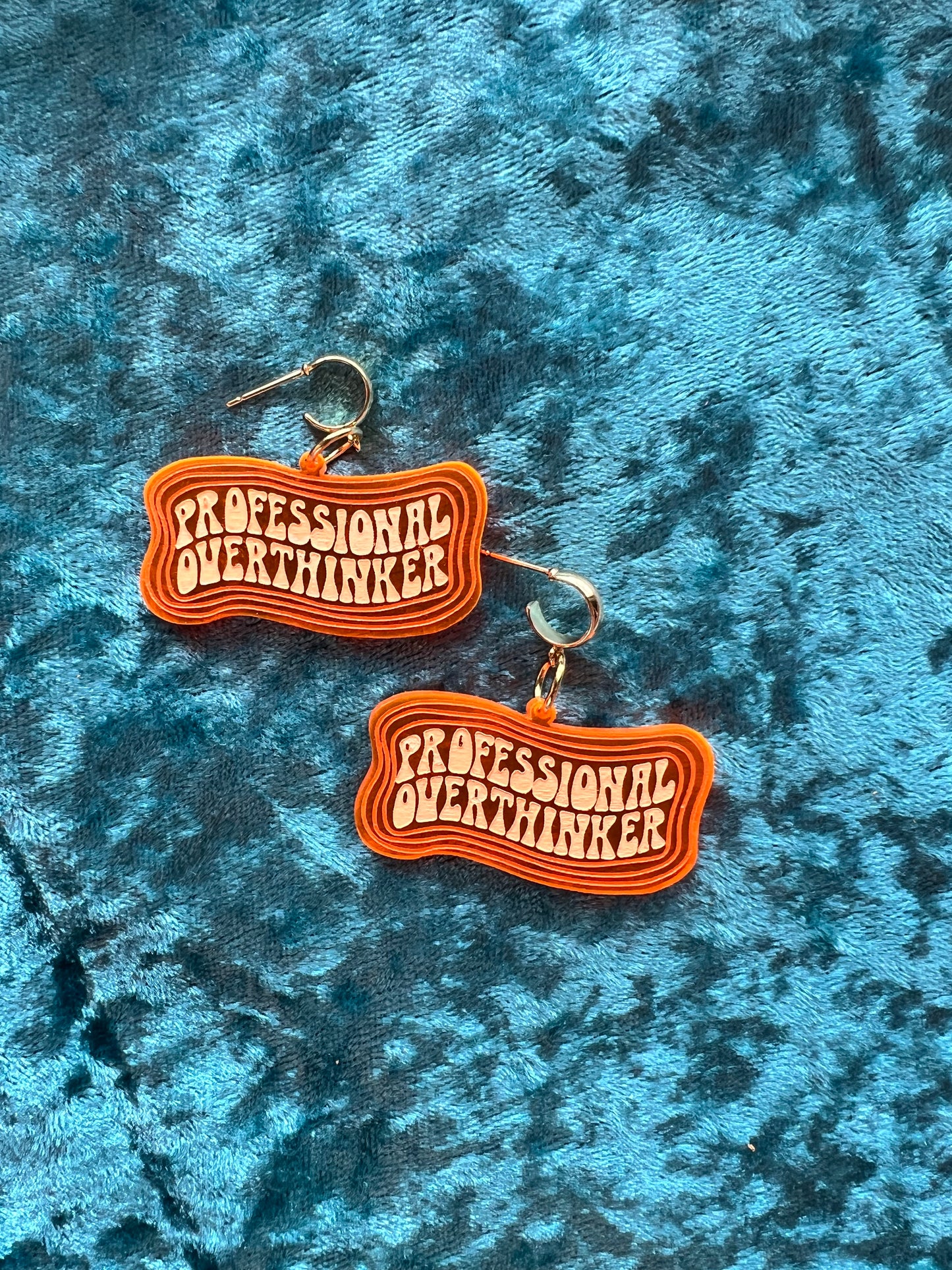 'Professional Overthinker' Earrings