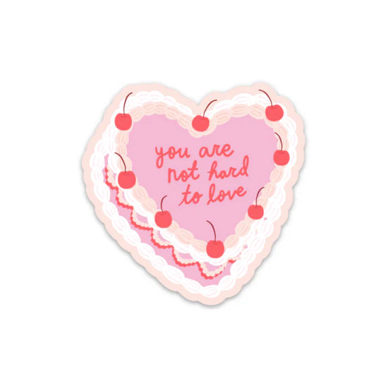 "You Are Not Hard To Love"