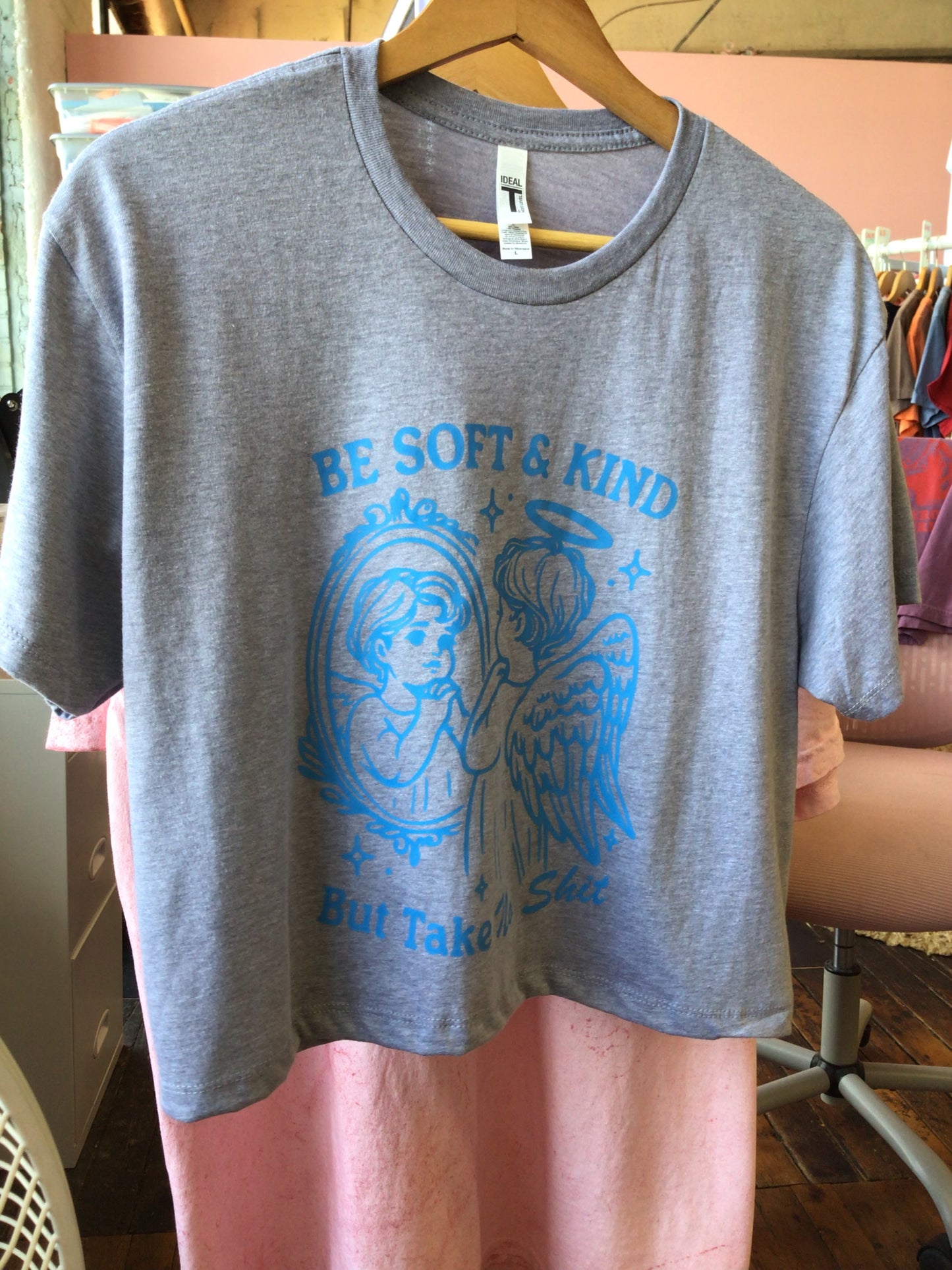Be Soft and Kind Shirt and Crewneck