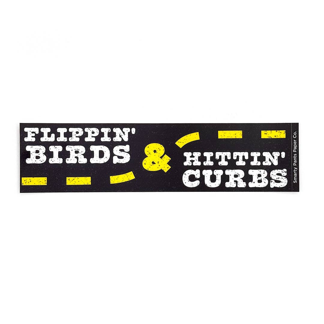 Hittin' Curbs Bumper Sticker