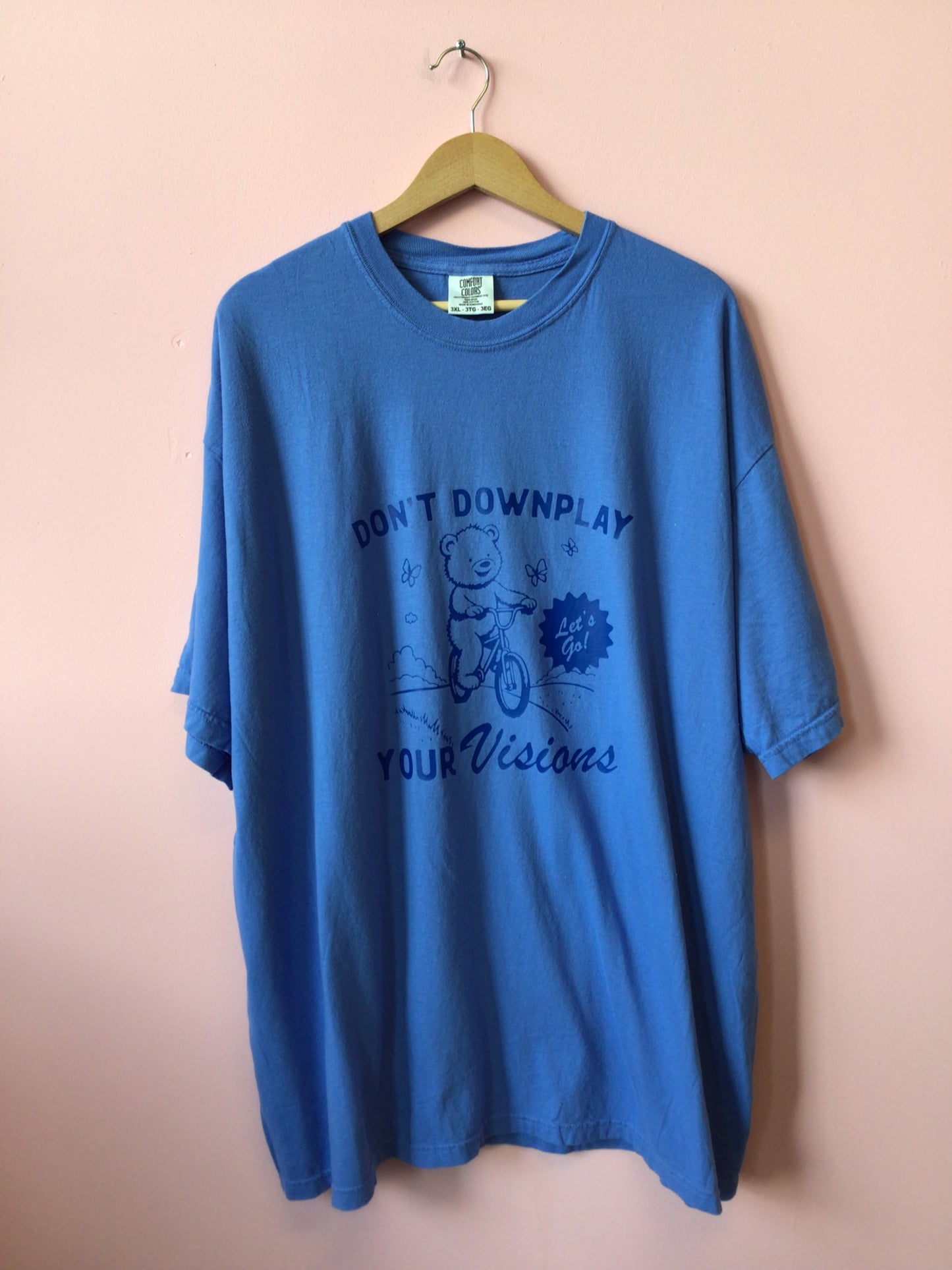 “Don't Downplay Your Visions” T-Shirt