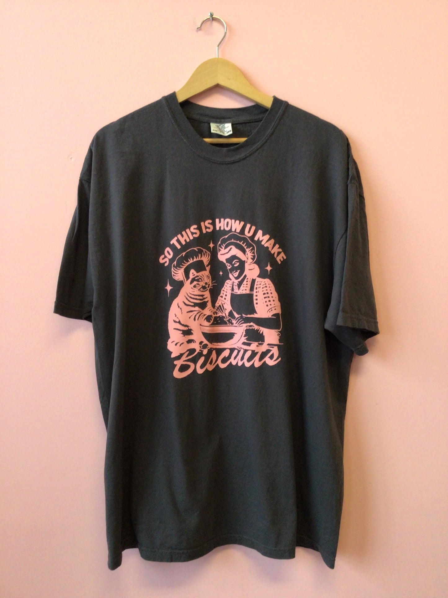 “So This Is How You Make Biscuits” Shirt