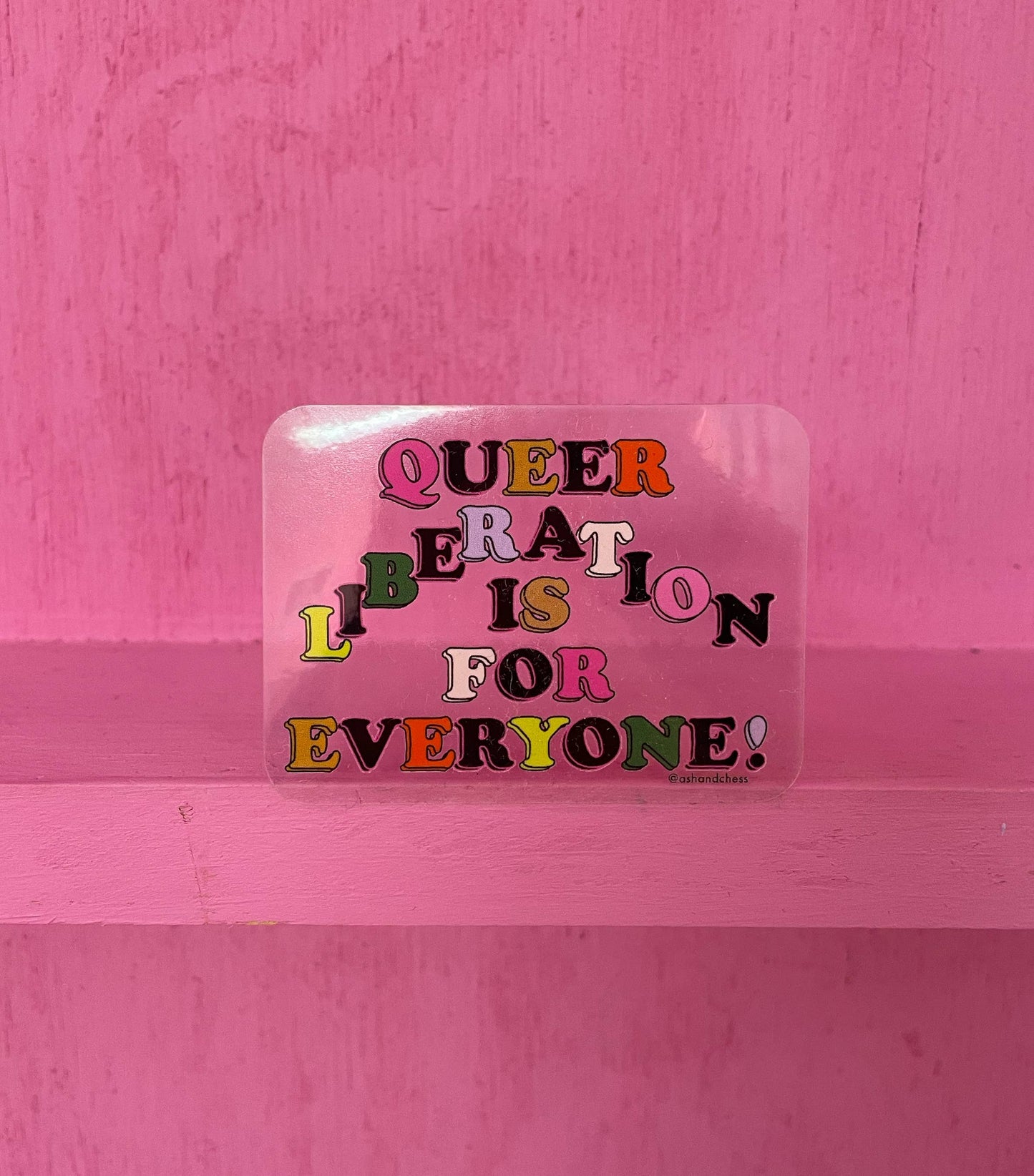 Sticker - Queer Liberation Is For Everyone