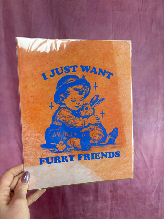 “I Just Want Furry Friends” Wall Photo