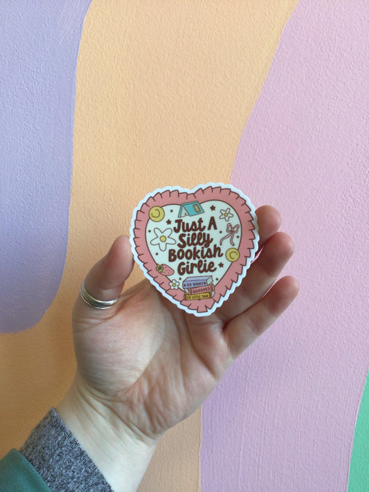“Just a Silly Bookish Girlie” Sticker