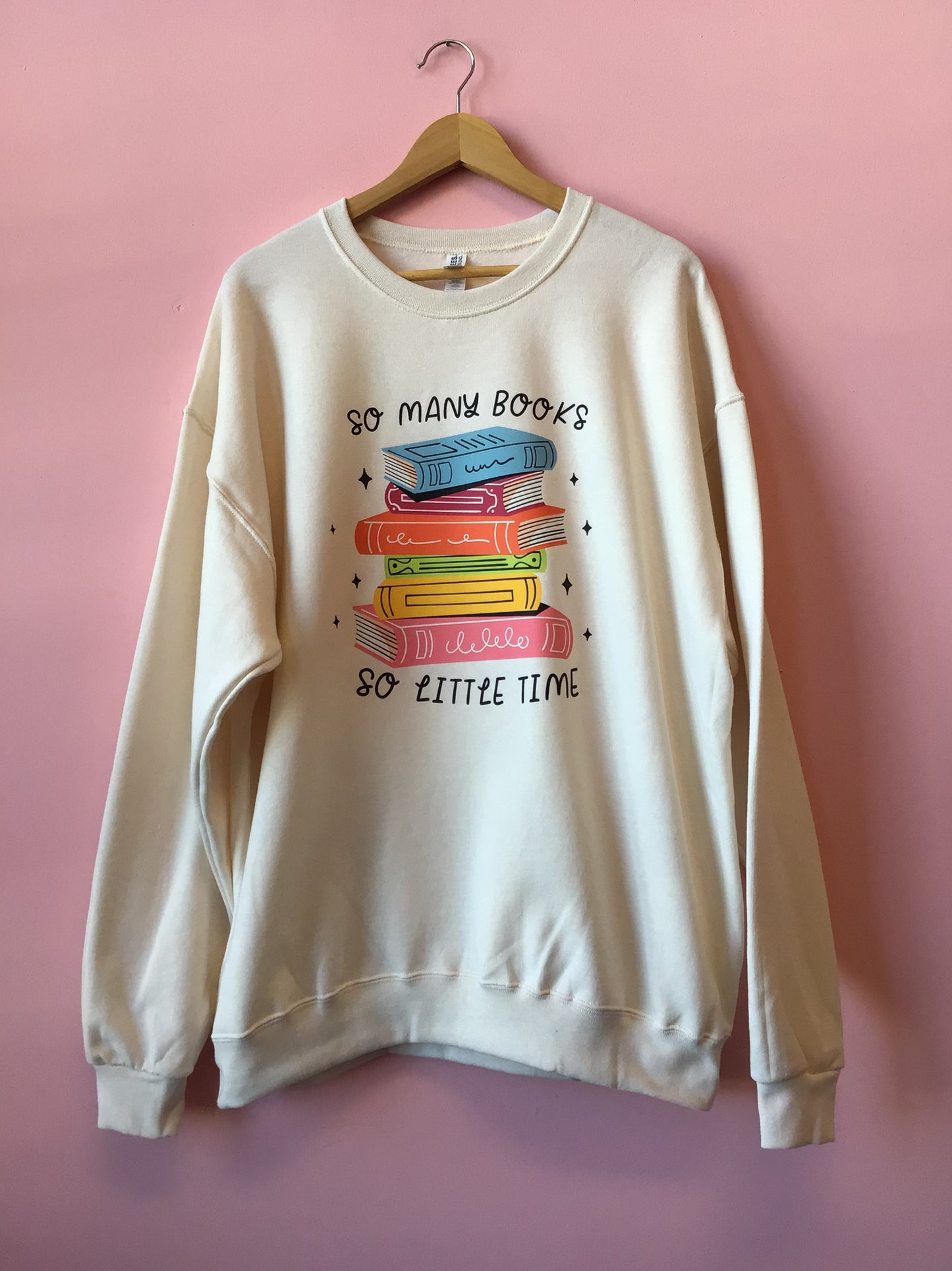 "So Many Books" Shirt and Crewneck