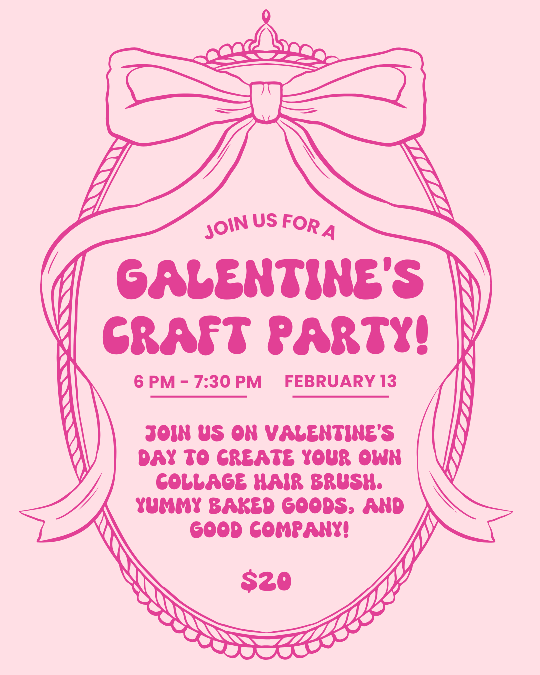 2-13 Galentine's Day Craft Party