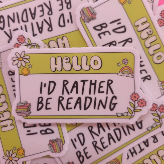 "Hello, I'd Rather Be Reading" Sticker