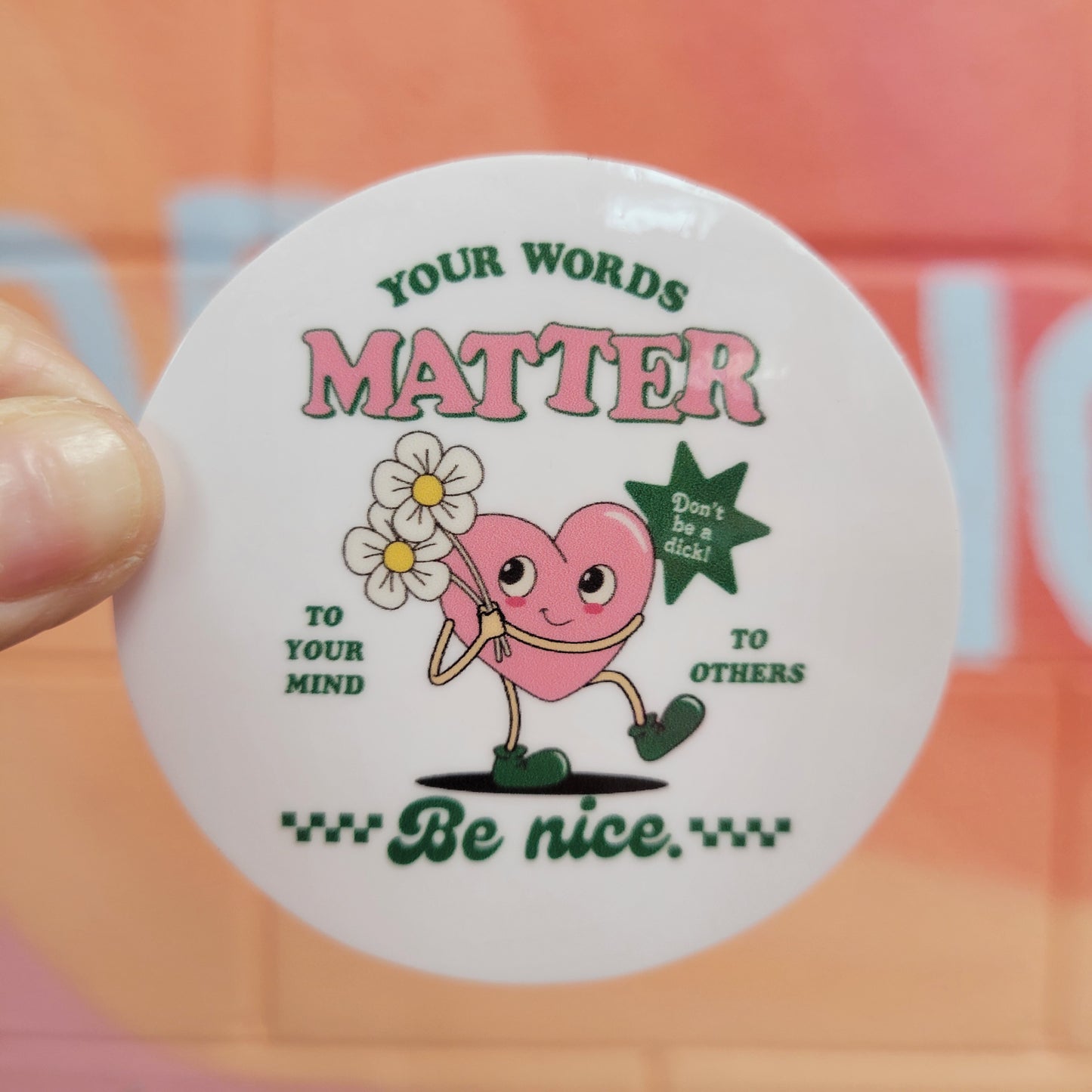 "Your Words Matter..." Sticker