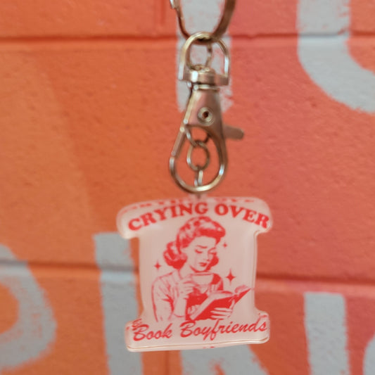 "Crying Over Book Boyfriends" Keychain