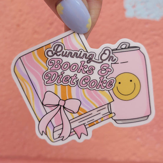"Running on Books & Diet Coke" - Sticker