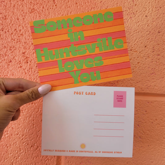 "Someone in Huntsville Loves You" Postcard