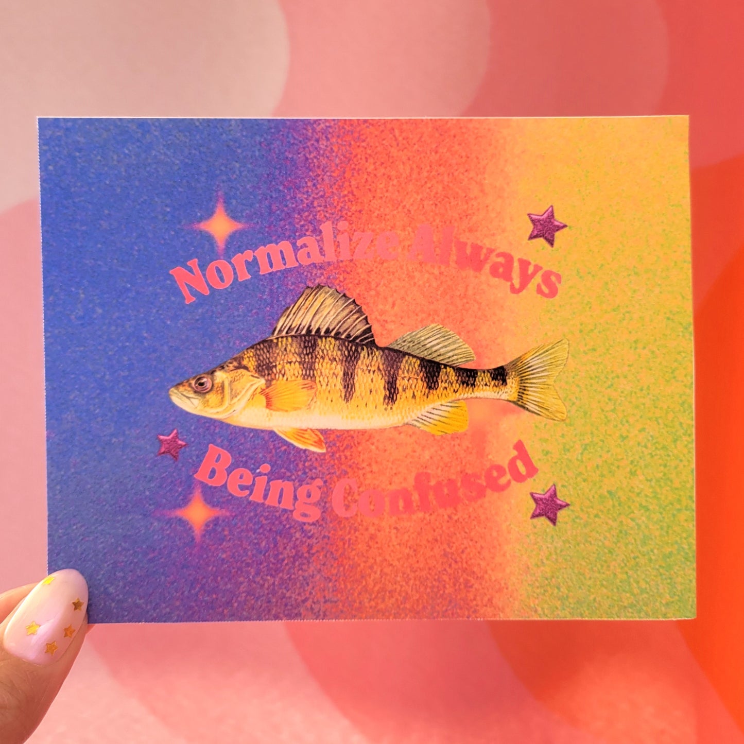 "Normalize Always Being Confused" Post Card