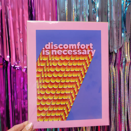 "discomfort is necessary" - Wall Print