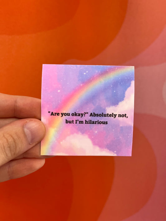 I’m Hilarious Rainbow Sticker
