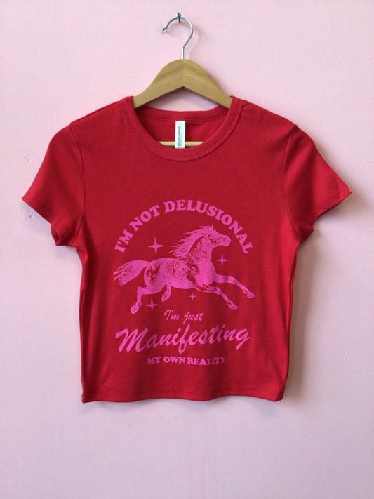 “I’m Not Delusional…” Shirt
