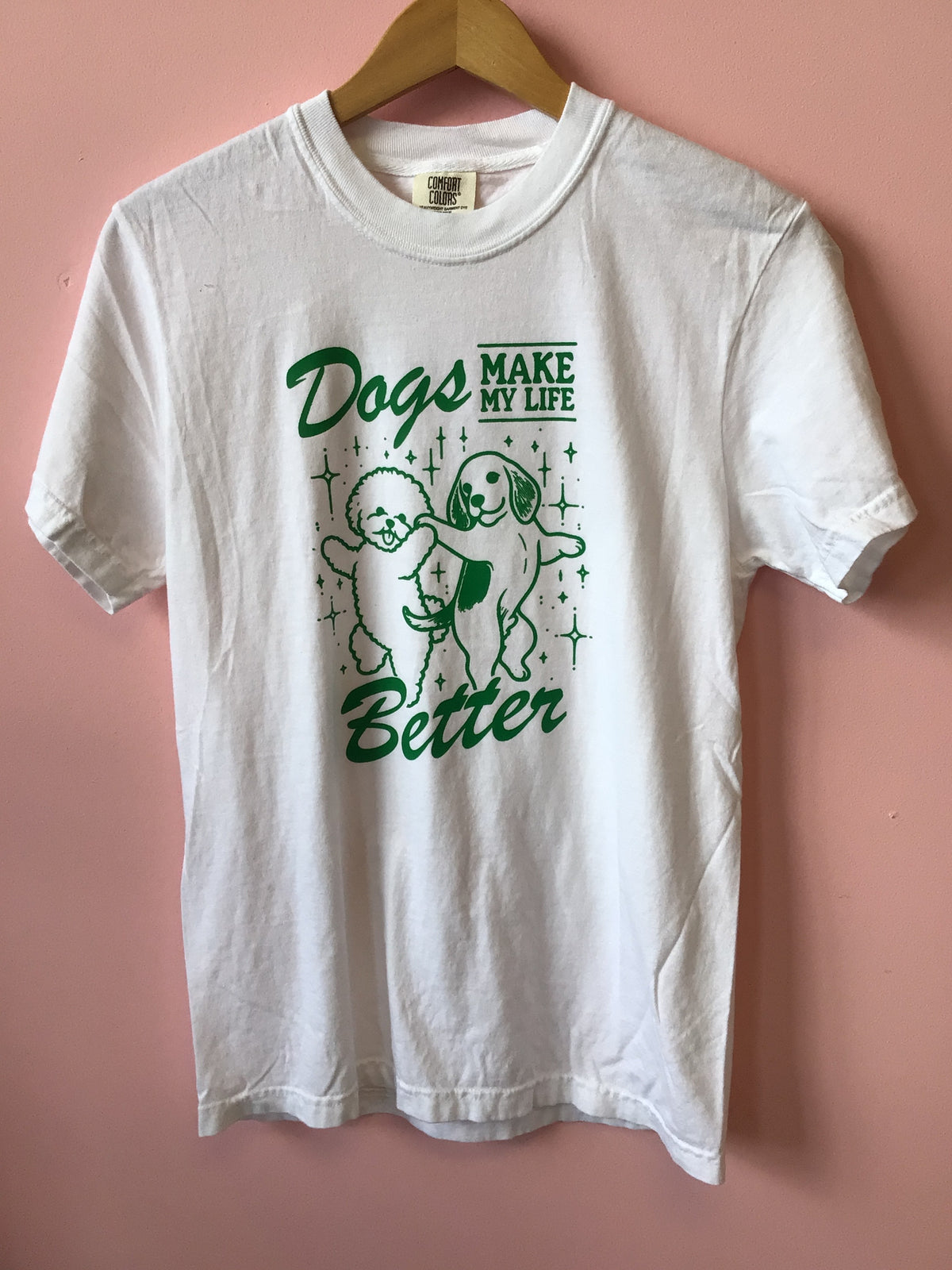 Dogs Make My Life Better Shirt