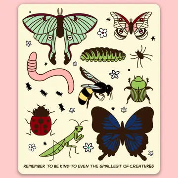 "Remember to Be Kind to Even the Smallest of Creatures" Sticker