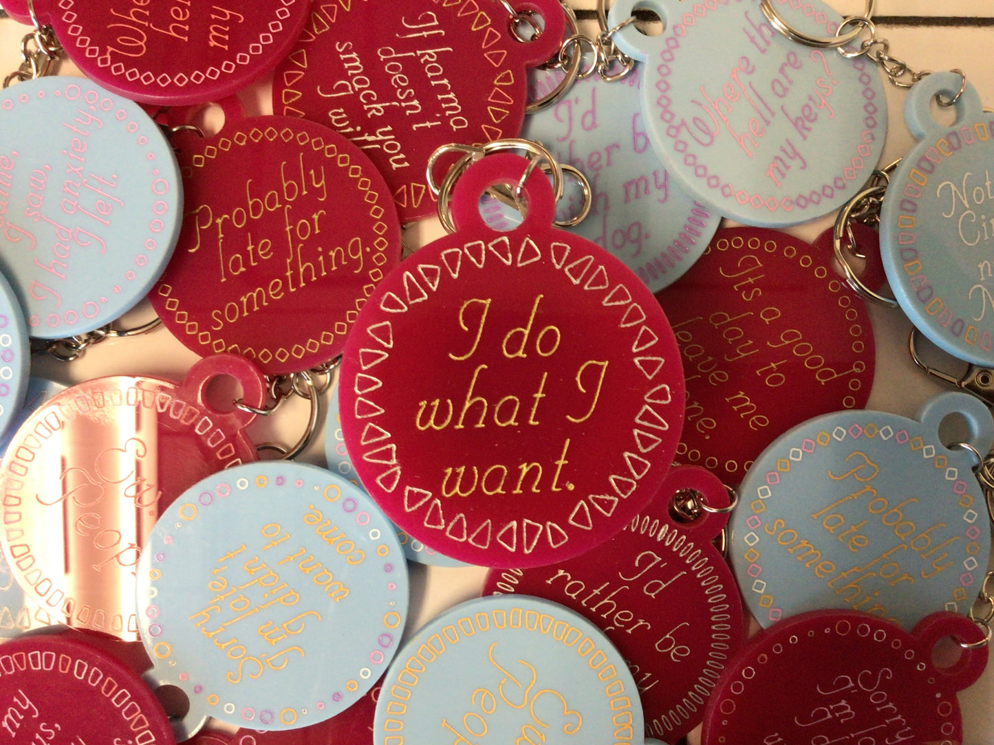 I Do What I Want Keychain